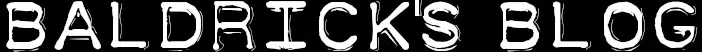 Baldrick's Blog