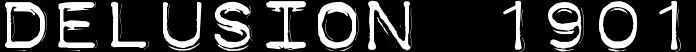 Delusion #1901